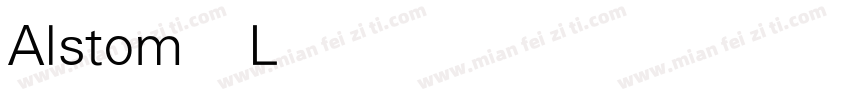 Alstom Light字体转换
